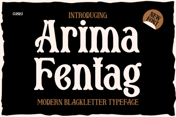 Arima Fentag: The Timeless Elegance of a Decorative Blackletter Font