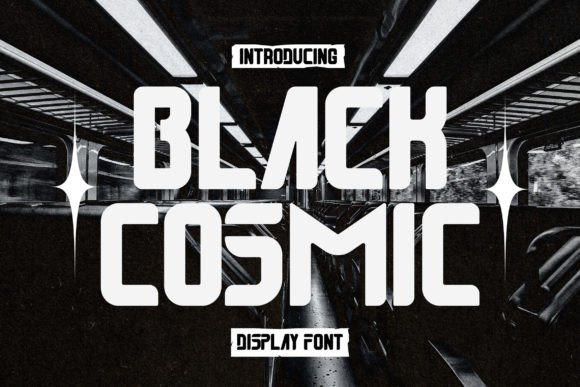 Black Cosmic: The Ultimate Font for Cyberpunk and Futuristic Designs