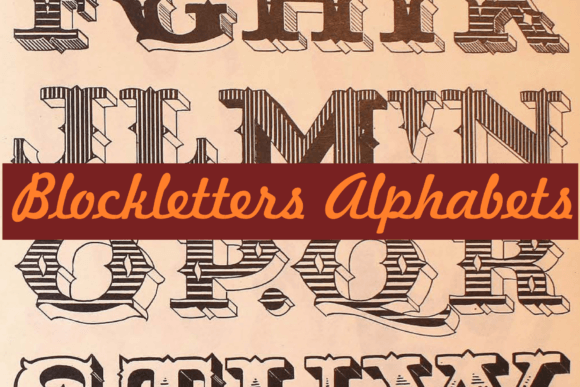 Blockletters Alphabets: A Creative Portal to the Past