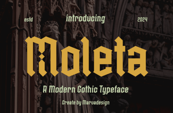 Moleta Typeface: A Guide to Gothic Typography