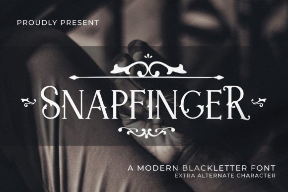 Snapfinger: A Bold Modern Interpretation of Blackletter