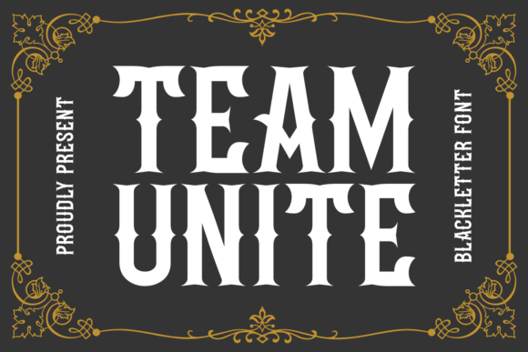 Team Unite: A Bold Gothic Font for Timeless Design